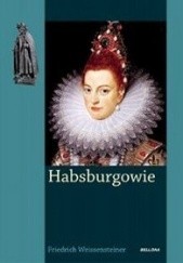 Okładka książki Habsburgowie. Krwawy Ród Europy