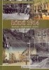Okładka książki Łódź 1914. Kronika oblężonego miasta Krzysztof R. Kowalczyński