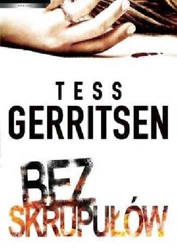 Okładka książki Bez skrupułów Tess Gerritsen