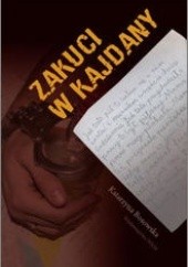 Okładka książki Zakuci w kajdany Katarzyna Bosowska
