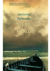 Okładka książki Niebo i piekło Jón Kalman Stefánsson
