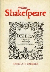 Okładka książki Troilus i Cressida William Shakespeare
