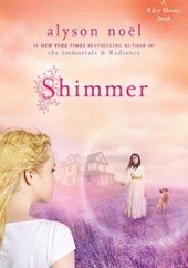Okładka książki Shimmer Alyson Noël