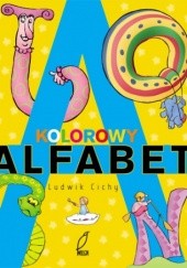Okładka książki Kolorowy alfabet Ludwik Cichy