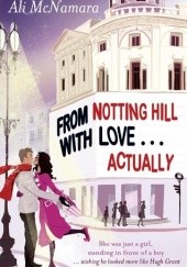 Okładka książki From Notting Hill with love... actually Ali McNamara