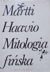 Okładka książki Mitologia fińska Martti Haavio
