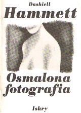 Okładka książki Osmalona fotografia; Idiotyczna sprawa