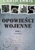 Okładka książki Opowieści Wojenne. Tom 1 Garth Ennis,&nbsp;Gary Erskine,&nbsp;Dave Gibbons,&nbsp;John Higgins,&nbsp;David Lloyd,&nbsp;Chris Weston