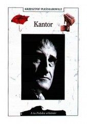 Okładka książki Kantor. Artysta końca wieku Krzysztof Pleśniarowicz