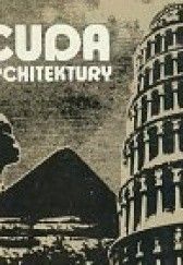 Okładka książki Cuda architektury Witold Szolginia