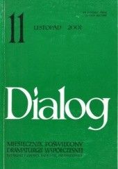 Okładka książki Dialog, nr 11 (540) / listopad 2001 Minoru Betsuyaku, Henryk Lipszyc, Amanita Muskaria, Redakcja miesięcznika Dialog, Yôji Sakate, Akihito Senda