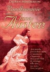Okładka książki Randkowanie według Jane Austen Lauren Henderson