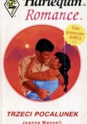 Okładka książki Trzeci pocałunek Joanna Mansell