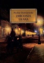 Okładka książki Zbrodnia i kara Fiodor Dostojewski
