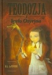 Okładka książki Teodozja i Berło Ozyrysa R.L. LaFevers
