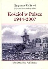 Okładka książki Kościół w Polsce 1944-2007 Zygmunt Zieliński