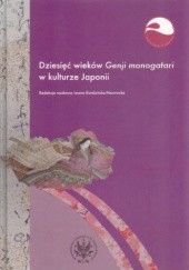 Okładka książki Dziesięć Wieków Genji Monogatari w Kulturze Japonii praca zbiorowa