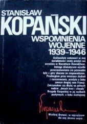 Okładka książki Wspomnienia wojenne 1939-1946 Stanisław Kopański