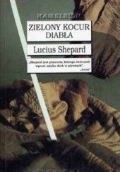 Okładka książki Zielony kocur diabła Lucius Shepard