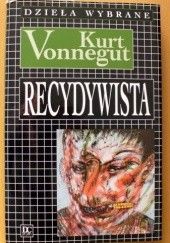 Okładka książki Recydywista Kurt Vonnegut