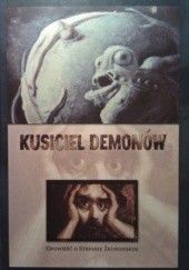 Okładka książki Kusiciel demonów. Opowieść o Stefanie Żechowskim Ryszard Wójcik