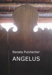 Okładka książki Angelus Renata Putzlacher