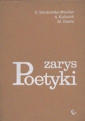 Okładka książki Zarys poetyki Adam Kulawik, Ewa Miodońska-Brookes, Marian Tatara