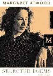 Okładka książki Selected Poems 1965-1975 Margaret Atwood