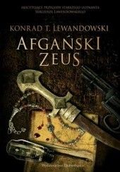 Okładka książki Afgański Zeus Konrad T. Lewandowski
