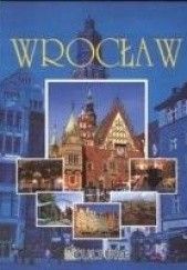 Okładka książki Najpiękniejsze miasta. Wrocław Jacek Bronowski