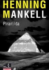 Okładka książki Piramida Henning Mankell