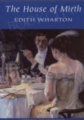 Okładka książki The House Of Mirth Edith Wharton