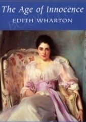 Okładka książki The Age Of Innocence Edith Wharton