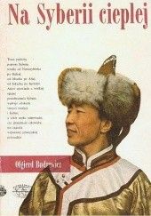 Okładka książki Na Syberii cieplej Olgierd Budrewicz