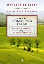 Okładka książki Smaki północnej Italii Marlena de Blasi