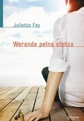 Okładka książki Weranda pełna słońca Juliette Fay