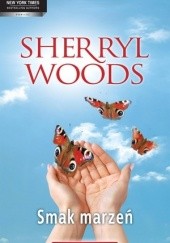 Okładka książki Smak marzeń Sherryl Woods