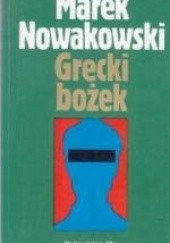 Okładka książki Grecki bożek Marek Nowakowski