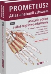 Anatomia ogólna i układ mięśniowo szkieletowy. PROMETEUSZ