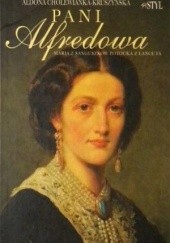Okładka książki Pani Alfredowa Aldona Cholewianka-Kruszyńska