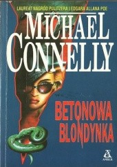 Okładka książki Betonowa blondynka Michael Connelly