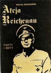 Okładka książki Akcja Reichenau. Fakty i mity Michał Wojewódzki