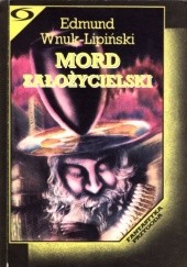 Okładka książki Mord założycielski Edmund Wnuk-Lipiński