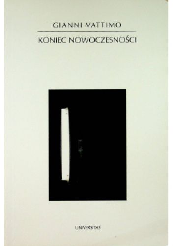 Okładka książki Koniec nowoczesności Gianni Vattimo