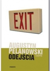 Okładka książki Odejścia Augustyn Pelanowski OSPPE