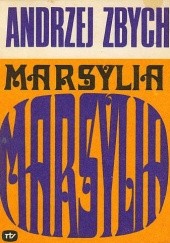 Okładka książki Marsylia Andrzej Zbych