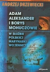 Adam Aleksander i Borys Mohuczowie w służbie Polskiej Marynarki Wojennej