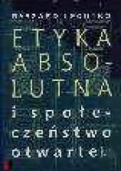 Okładka książki Etyka absolutna i społeczeństwo otwarte Ryszard Legutko