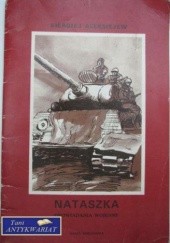Okładka książki Nataszka : opowiadania wojenne Siergiej Aleksiejew