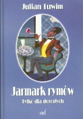 Okładka książki Jarmark rymów. Tylko dla dorosłych Julian Tuwim